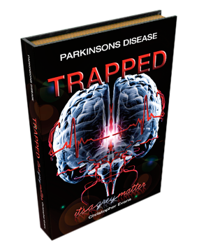 Parkinson's Disease Book – Trapped, It's a Grey Matter 